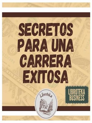 cover image of Secretos Para Una Carrera Exitosa